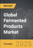 Fermented Products - Global Strategic Business Report- Product Image