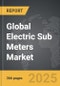 Electric Sub Meters - Global Strategic Business Report - Product Thumbnail Image