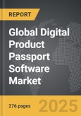 Digital Product Passport Software - Global Strategic Business Report- Product Image