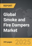 Smoke and Fire Dampers - Global Strategic Business Report- Product Image
