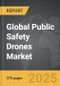 Public Safety Drones - Global Strategic Business Report - Product Thumbnail Image