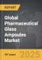 Pharmaceutical Glass Ampoules - Global Strategic Business Report - Product Thumbnail Image