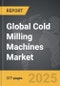 Cold Milling Machines - Global Strategic Business Report - Product Thumbnail Image
