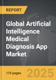 Artificial Intelligence Medical Diagnosis App - Global Strategic Business Report- Product Image