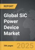SiC Power Device - Global Strategic Business Report- Product Image