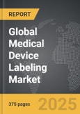 Medical Device Labeling - Global Strategic Business Report- Product Image