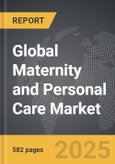 Maternity and Personal Care - Global Strategic Business Report- Product Image