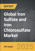 Iron Sulfate and Iron Chlorosulfate - Global Strategic Business Report- Product Image