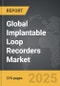 Implantable Loop Recorders - Global Strategic Business Report - Product Image