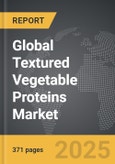 Textured Vegetable Proteins - Global Strategic Business Report- Product Image