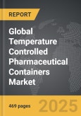 Temperature Controlled Pharmaceutical Containers - Global Strategic Business Report- Product Image