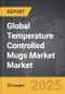 Temperature Controlled Mugs Market - Global Strategic Business Report - Product Image