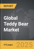 Teddy Bear - Global Strategic Business Report- Product Image