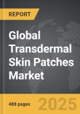 Transdermal Skin Patches - Global Strategic Business Report- Product Image