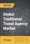 Traditional Travel Agency - Global Strategic Business Report - Product Thumbnail Image