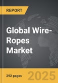 Wire-Ropes - Global Stategic Business Report- Product Image