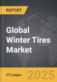 Winter Tires - Global Strategic Business Report- Product Image