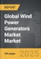 Wind Power Generators Market - Global Strategic Business Report - Product Thumbnail Image