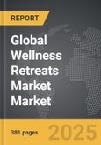 Wellness Retreats Market - Global Strategic Business Report- Product Image