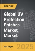 UV Protection Patches Market - Global Strategic Business Report- Product Image