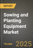 Sowing and Planting Equipment Market Size, Share, Trends, Analysis, and Forecast 2025-2034 | Global Industry Growth, Competitive Landscape, Opportunities, and Challenges- Product Image