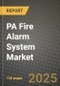 PA Fire Alarm System Market Size, Share, Trends, Analysis, and Forecast 2025-2034 | Global Industry Growth, Competitive Landscape, Opportunities, and Challenges - Product Thumbnail Image