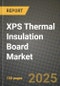 XPS Thermal Insulation Board Market Size, Share, Trends, Analysis, and Forecast 2025-2034 | Global Industry Growth, Competitive Landscape, Opportunities, and Challenges - Product Image