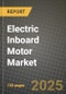 Electric Inboard Motor Market Size, Share, Trends, Analysis, and Forecast 2025-2034 | Global Industry Growth, Competitive Landscape, Opportunities, and Challenges - Product Thumbnail Image