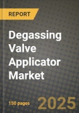 Degassing Valve Applicator Market Size, Share, Trends, Analysis, and Forecast 2025-2034 | Global Industry Growth, Competitive Landscape, Opportunities, and Challenges- Product Image