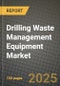 Drilling Waste Management Equipment Market Size, Share, Trends, Analysis, and Forecast 2025-2034 | Global Industry Growth, Competitive Landscape, Opportunities, and Challenges - Product Thumbnail Image