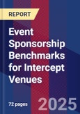 Event Sponsorship Benchmarks for Intercept Venues- Product Image