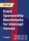 Event Sponsorship Benchmarks for Intercept Venues - Product Image