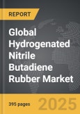 Hydrogenated Nitrile Butadiene Rubber - Global Strategic Business Report- Product Image