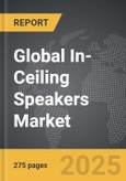 In-Ceiling Speakers - Global Strategic Business Report- Product Image