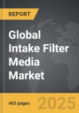 Intake Filter Media - Global Strategic Business Report- Product Image