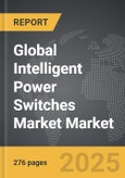 Intelligent Power Switches Market - Global Strategic Business Report- Product Image