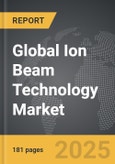 Ion Beam Technology - Global Strategic Business Report- Product Image