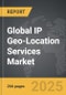 IP Geo-Location Services - Global Strategic Business Report - Product Thumbnail Image