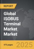 ISOBUS Terminal Market - Global Strategic Business Report- Product Image