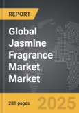 Jasmine Fragrance Market - Global Strategic Business Report- Product Image