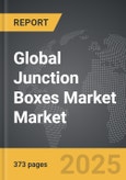 Junction Boxes Market - Global Strategic Business Report- Product Image