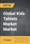 Kids Tablets Market - Global Strategic Business Report - Product Thumbnail Image