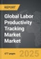 Labor Productivity Tracking Market - Global Strategic Business Report - Product Thumbnail Image