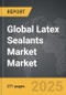 Latex Sealants Market - Global Strategic Business Report - Product Thumbnail Image