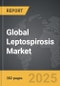 Leptospirosis - Global Stategic Business Report - Product Image