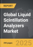 Liquid Scintillation Analyzers - Global Strategic Business Report- Product Image