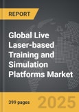 Live Laser-based Training and Simulation Platforms - Global Strategic Business Report- Product Image