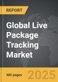 Live Package Tracking - Global Strategic Business Report- Product Image