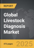 Livestock Diagnosis - Global Strategic Business Report- Product Image