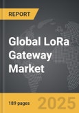 LoRa Gateway - Global Strategic Business Report- Product Image